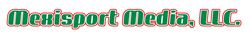 Mexisport Media LLC