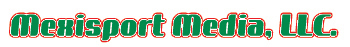 Mexisport Media LLC